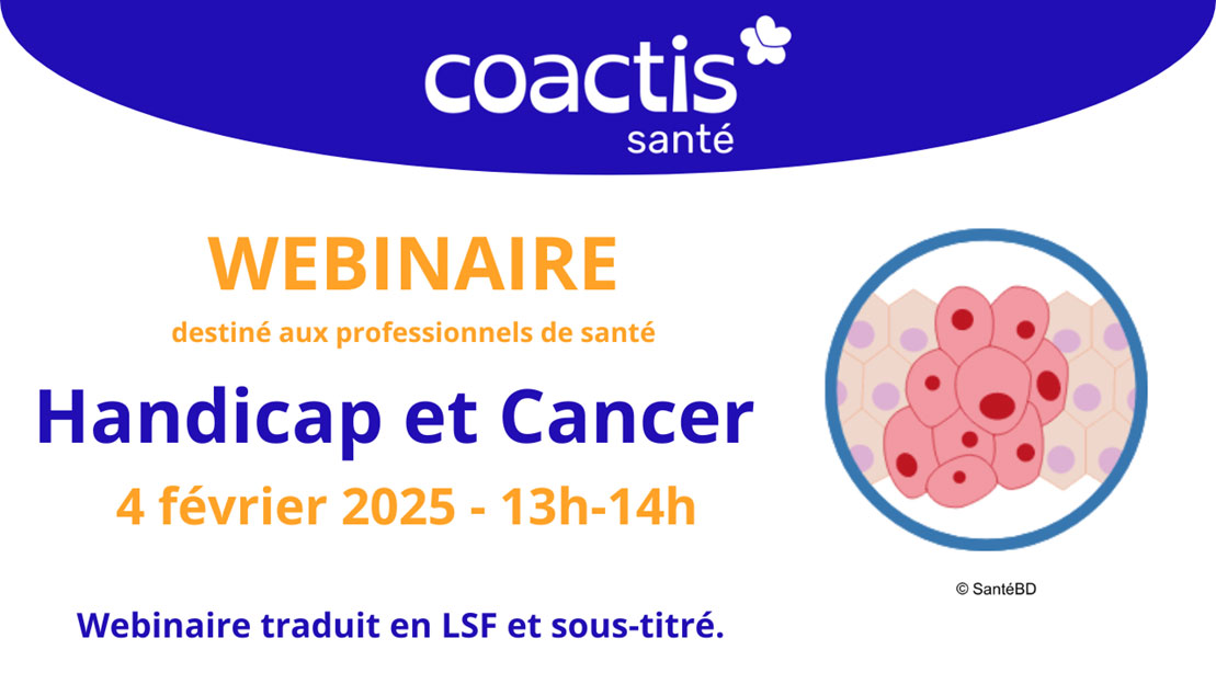 Webinaire COACTIS, handicap et cancer